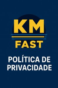 Política de privacidade da KM Fast transporte e logística